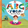 ABC for Me: ABC Yoga by Christiane Engel