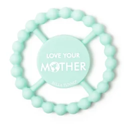 Bella Tunno Love Your Mother Happy Teether