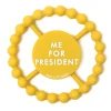 Bella Tunno Me For President Happy Teether