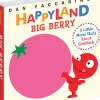 HAPPYLAND: Big Berry by Dan Yaccarino