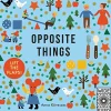 Opposite Things by Anna Kovecses