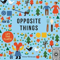 Opposite Things by Anna Kovecses
