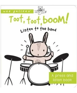 Wee Gallery Toot, Toot, Boom! Listen to the Band